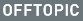 Offtopic